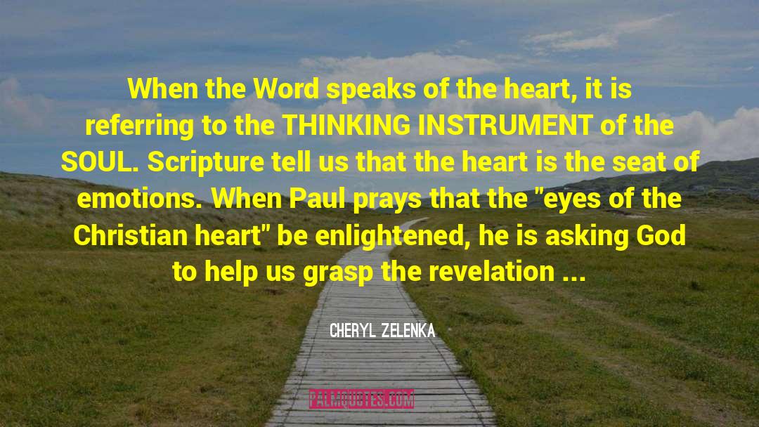 Welcome To The Revelation quotes by Cheryl Zelenka