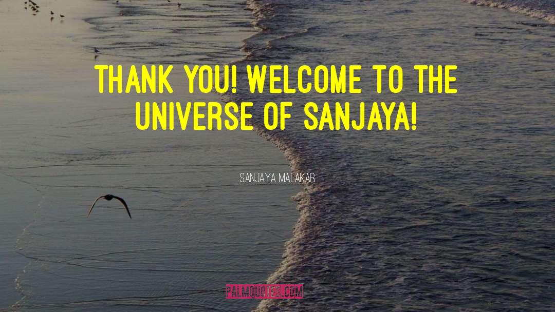 Welcome To The Underworld quotes by Sanjaya Malakar