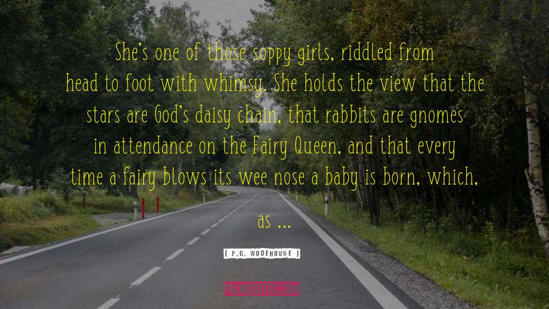 Welcoming New Born Baby Girl quotes by P.G. Wodehouse