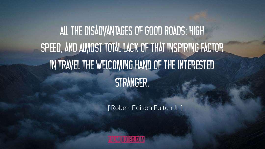 Welcoming quotes by Robert Edison Fulton Jr.