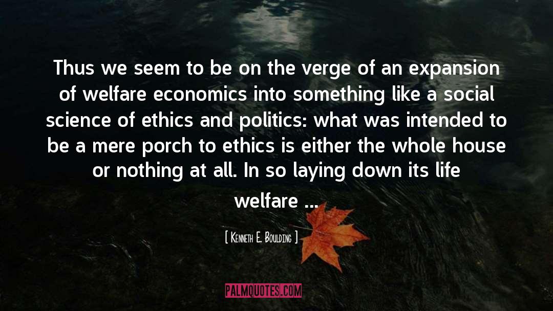 Welfare Economics quotes by Kenneth E. Boulding