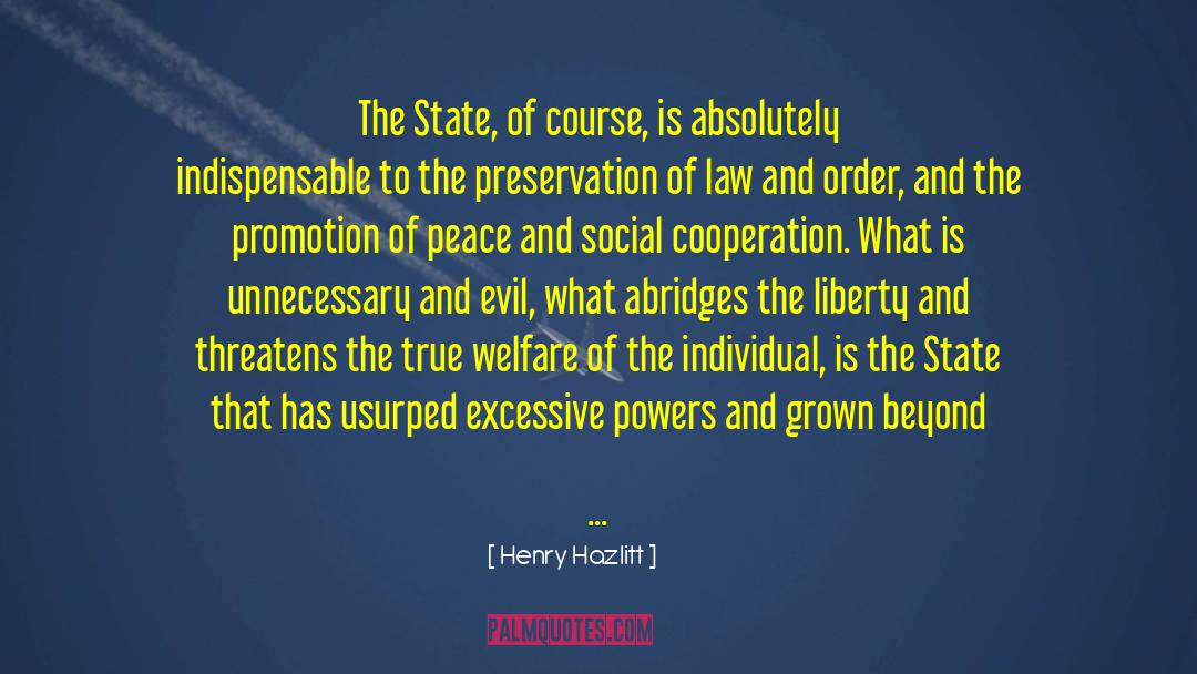 Welfare Mentality quotes by Henry Hazlitt