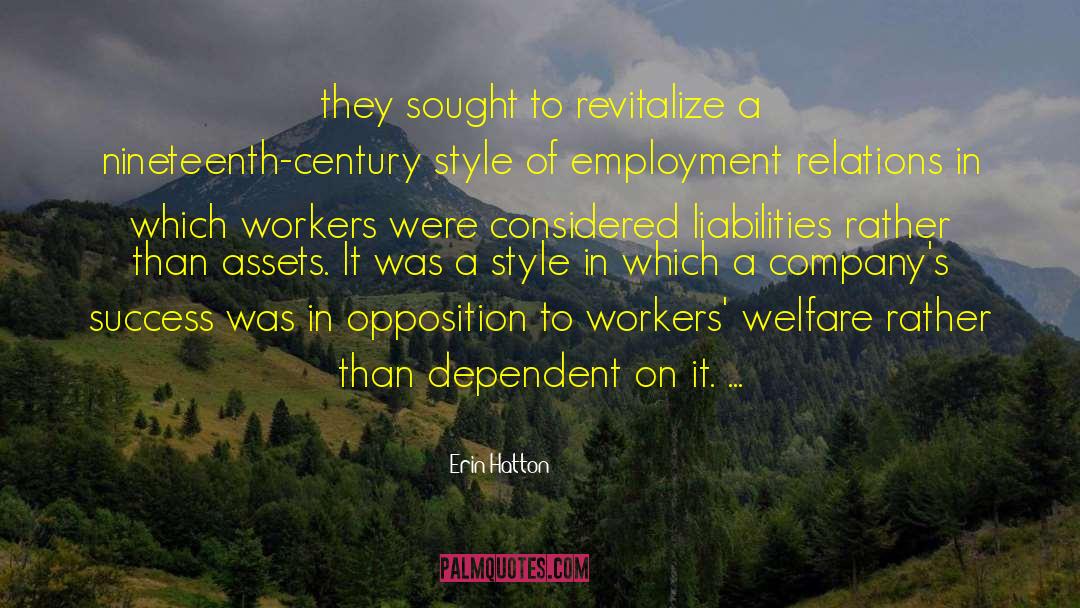 Welfare Of Humanity quotes by Erin Hatton