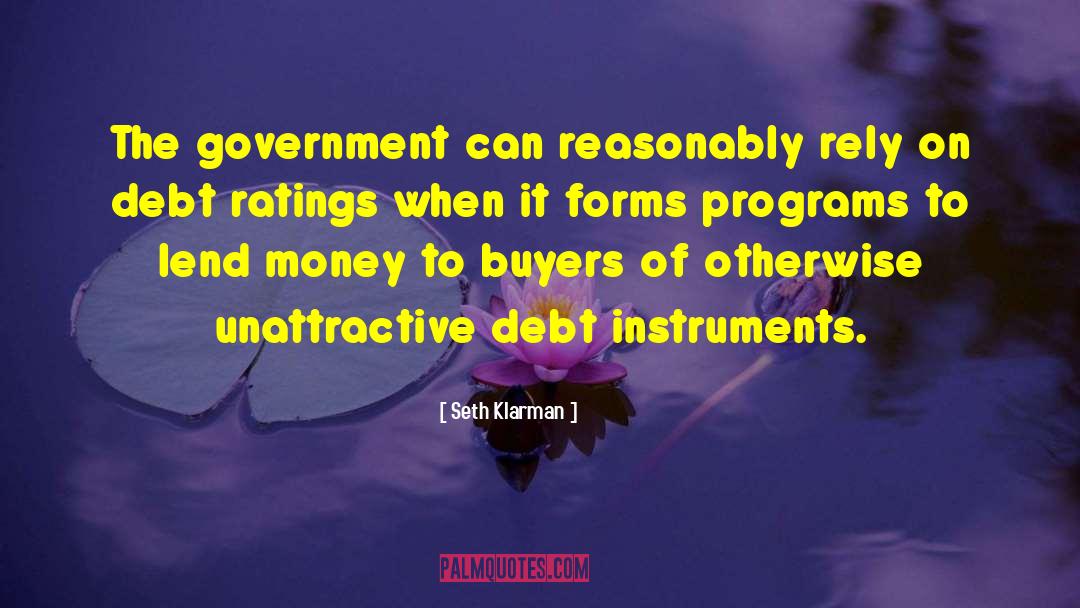 Welfare Programs quotes by Seth Klarman