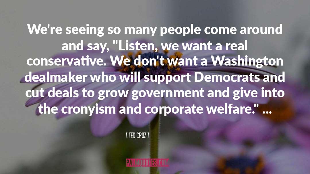 Welfare quotes by Ted Cruz