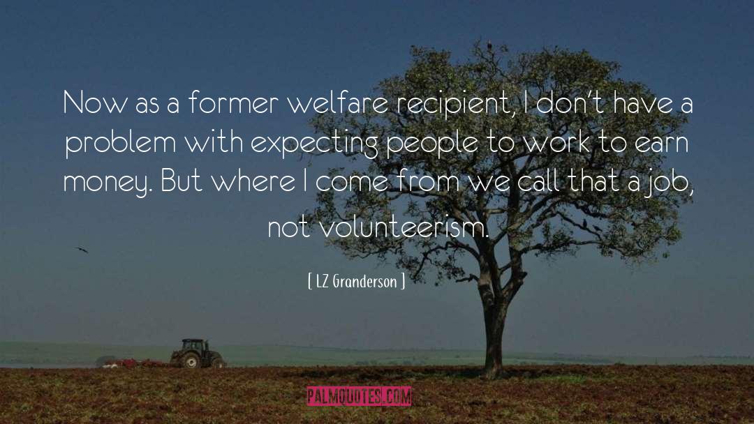 Welfare quotes by LZ Granderson