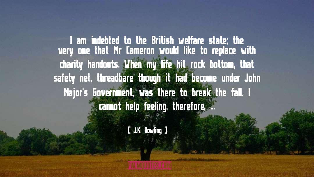 Welfare State quotes by J.K. Rowling
