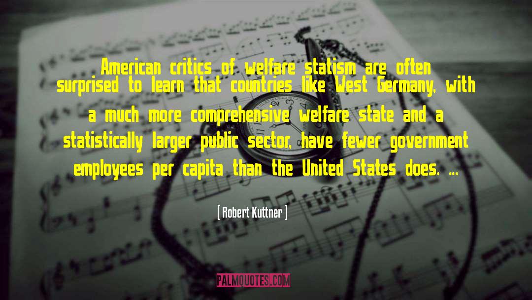 Welfare State quotes by Robert Kuttner