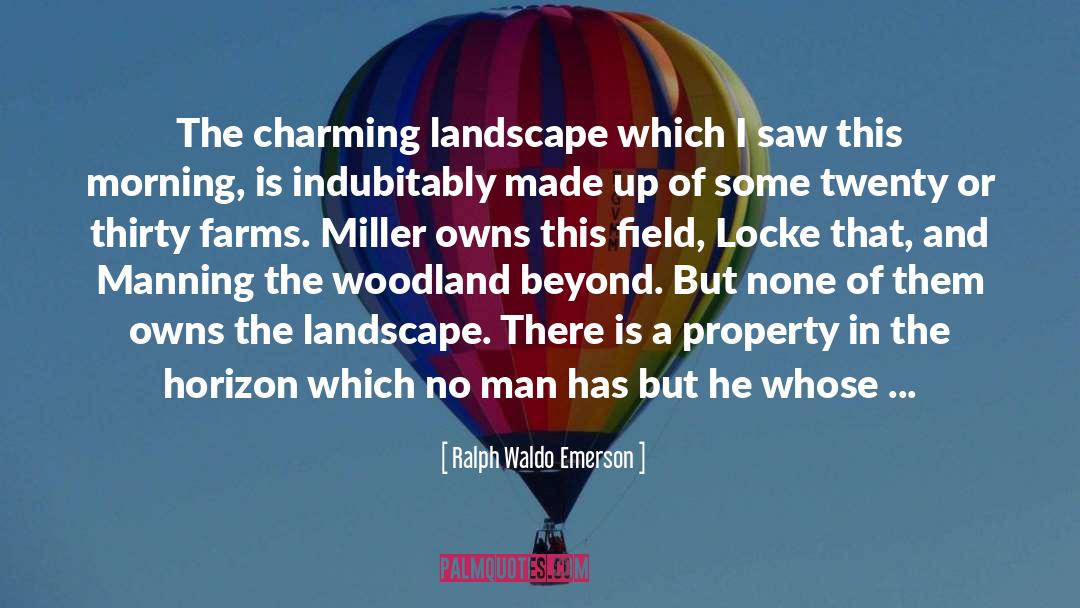 Welker Farms quotes by Ralph Waldo Emerson
