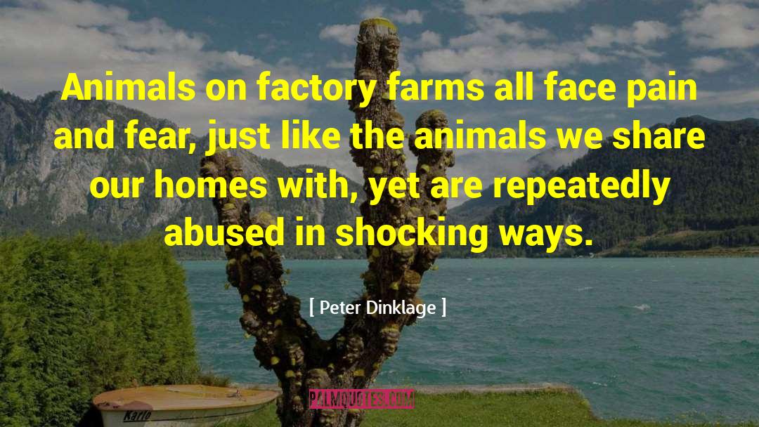 Welker Farms quotes by Peter Dinklage