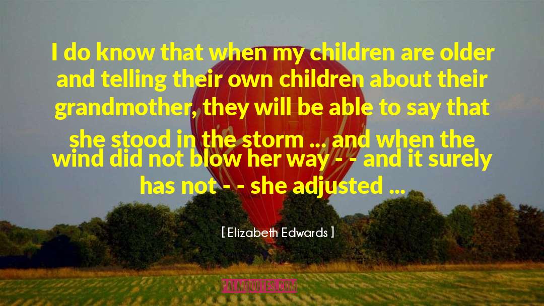 Well Adjusted quotes by Elizabeth Edwards