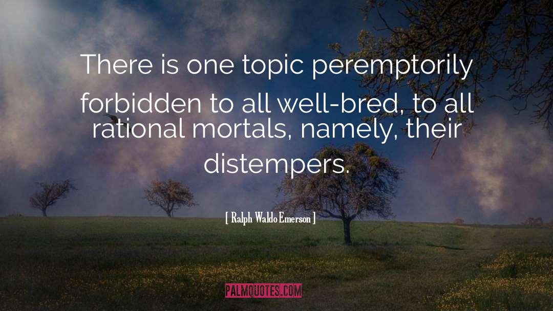 Well Bred quotes by Ralph Waldo Emerson