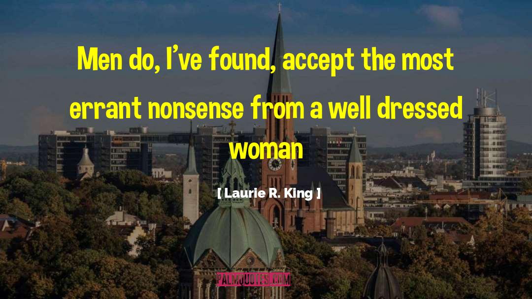 Well Dressed quotes by Laurie R. King