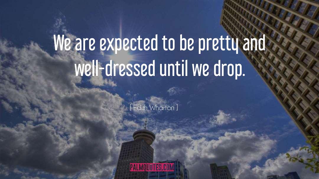 Well Dressed quotes by Edith Wharton