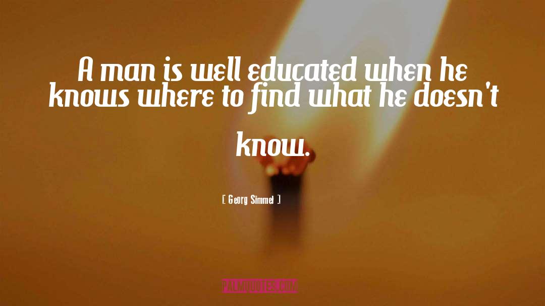 Well Educated quotes by Georg Simmel