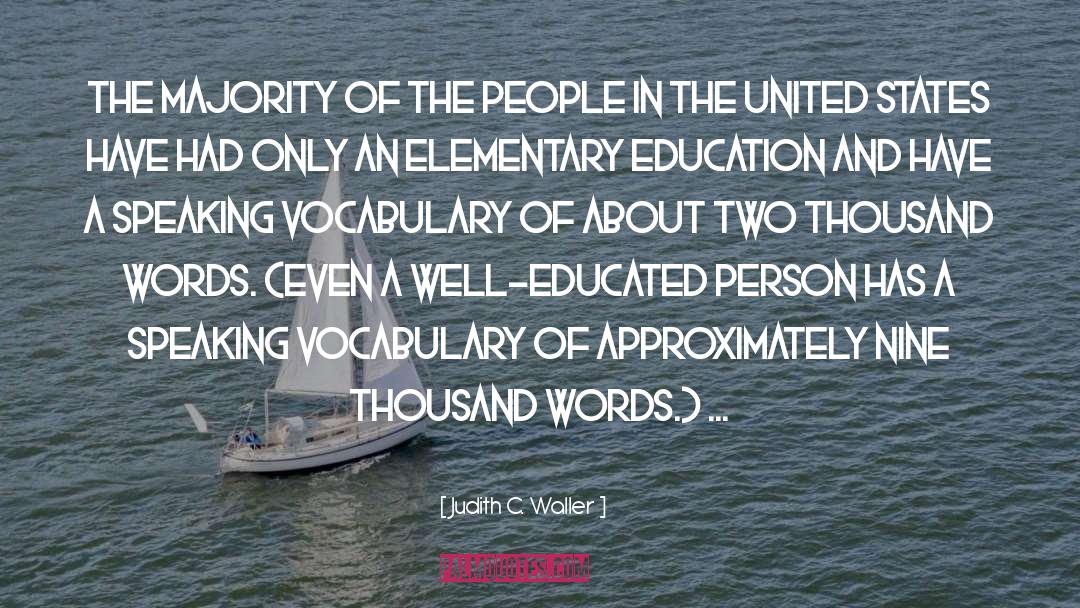 Well Educated quotes by Judith C. Waller