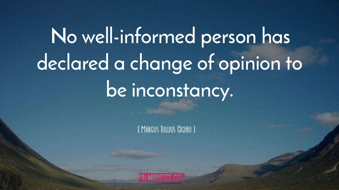 Well Informed quotes by Marcus Tullius Cicero