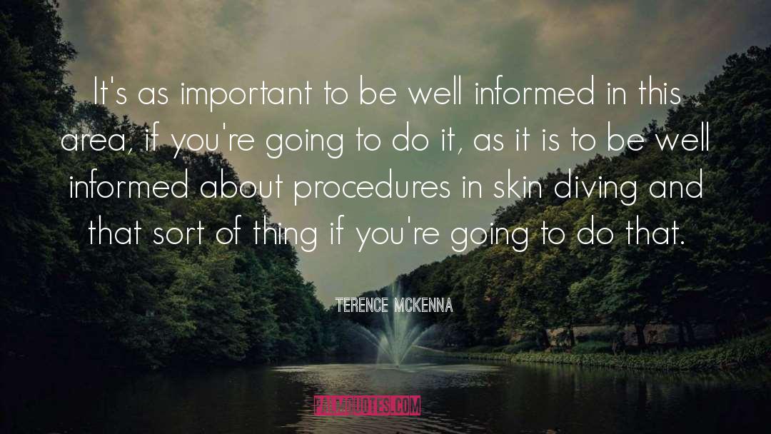 Well Informed quotes by Terence McKenna
