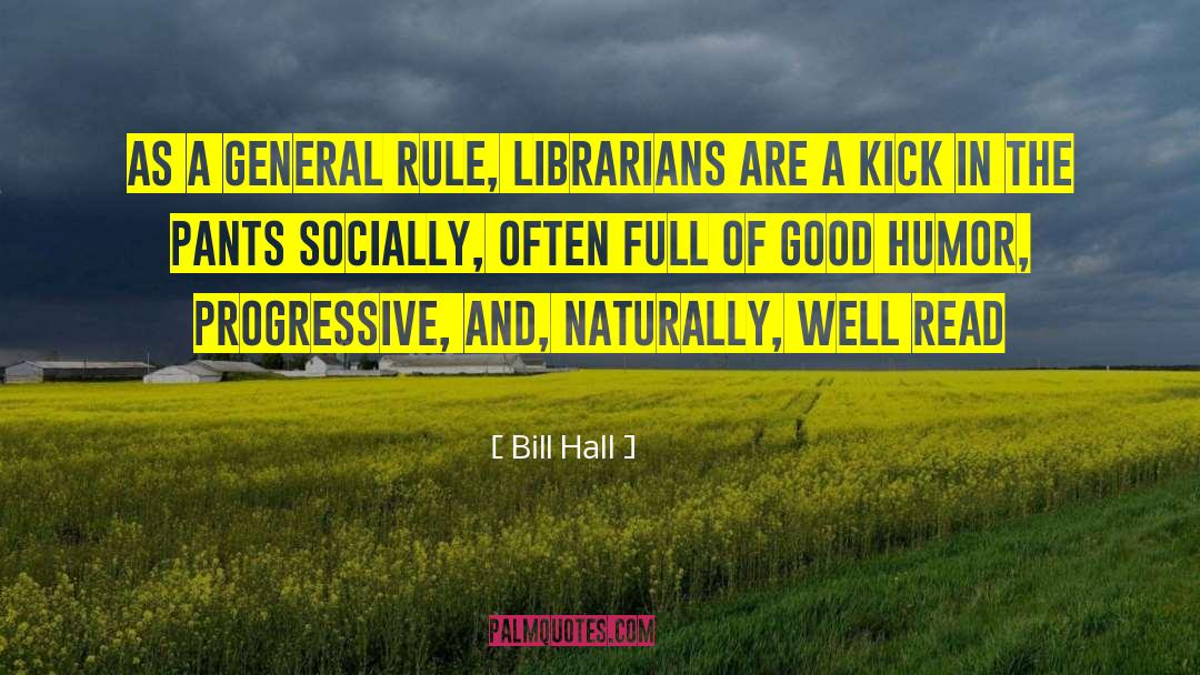 Well Read quotes by Bill Hall