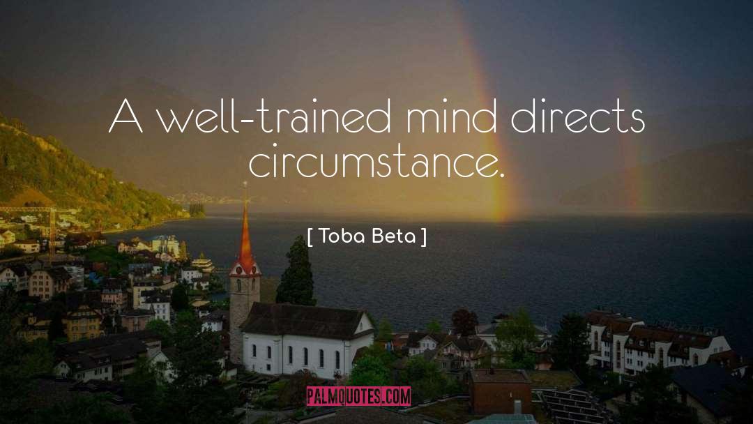 Well Trained quotes by Toba Beta