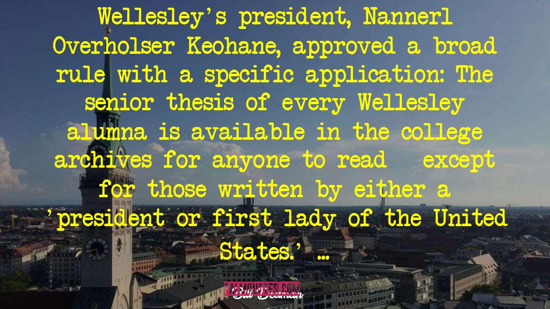 Wellesley quotes by Bill Dedman