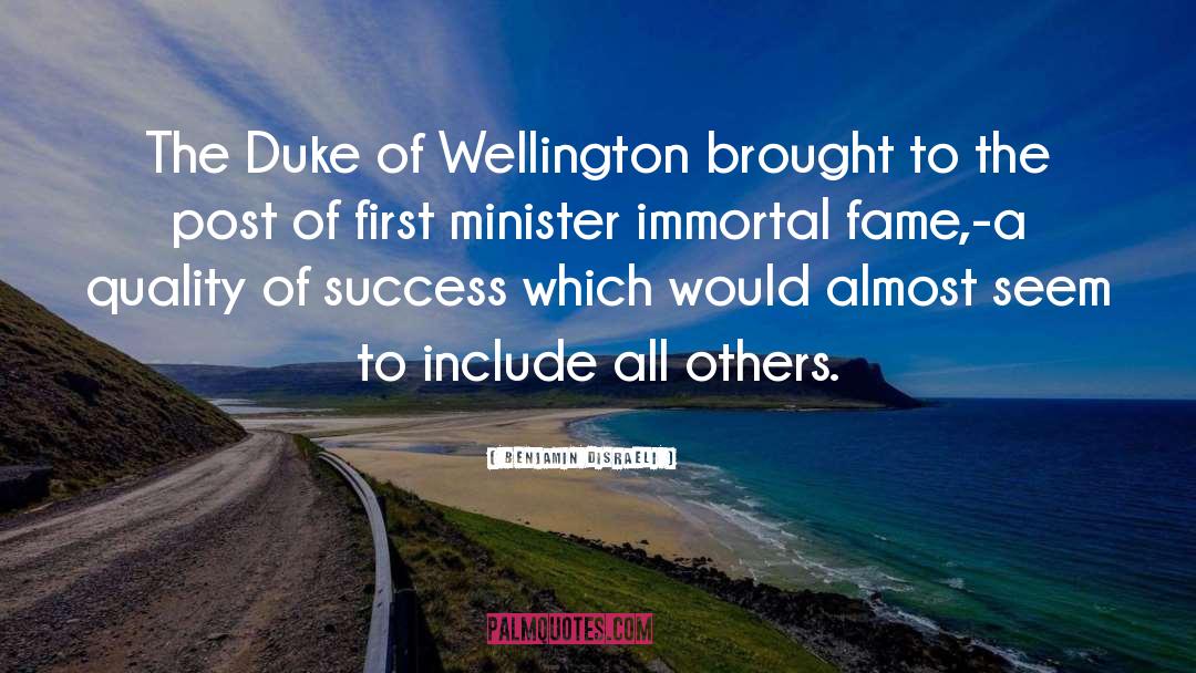 Wellington quotes by Benjamin Disraeli