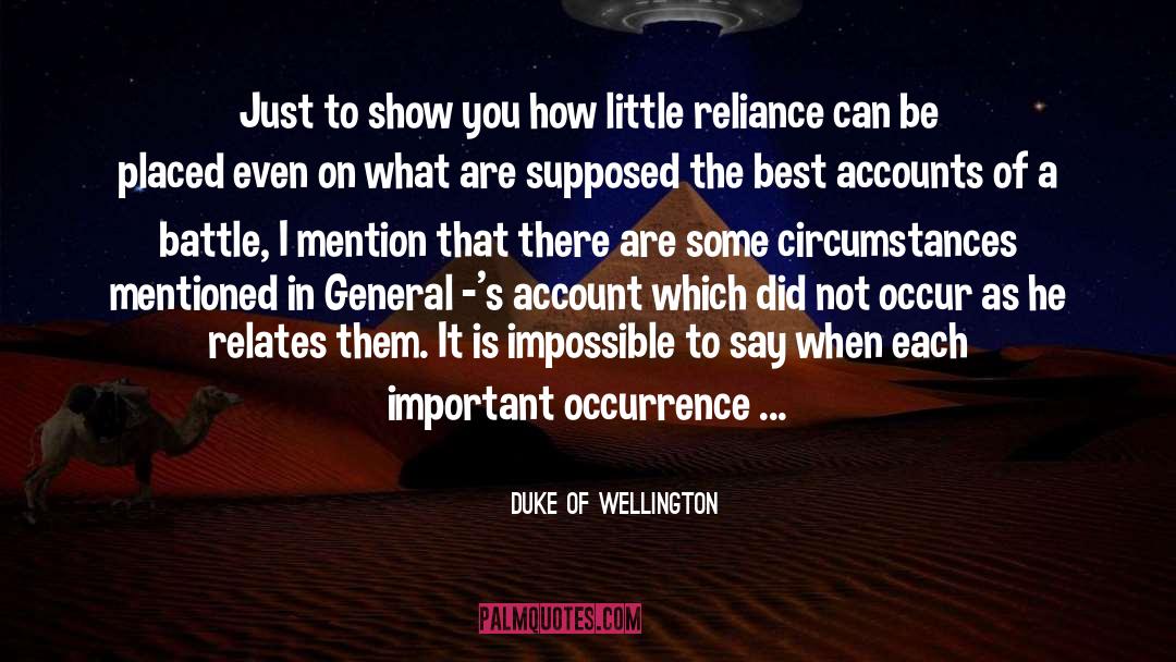 Wellington quotes by Duke Of Wellington