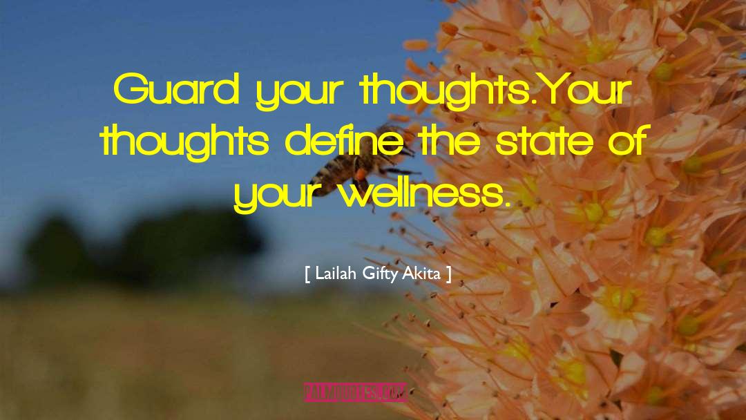 Wellness Guru quotes by Lailah Gifty Akita