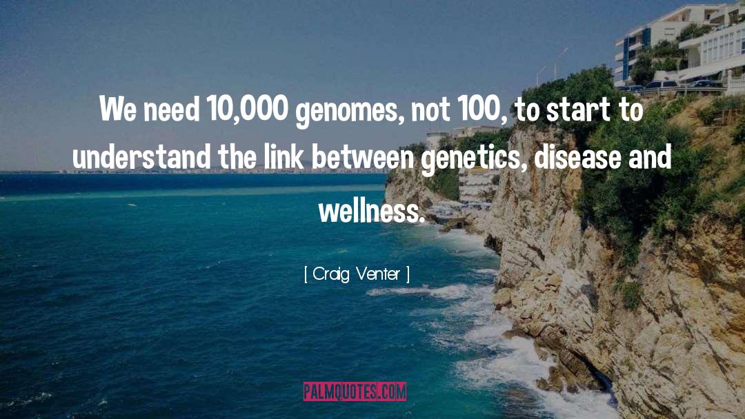 Wellness quotes by Craig Venter