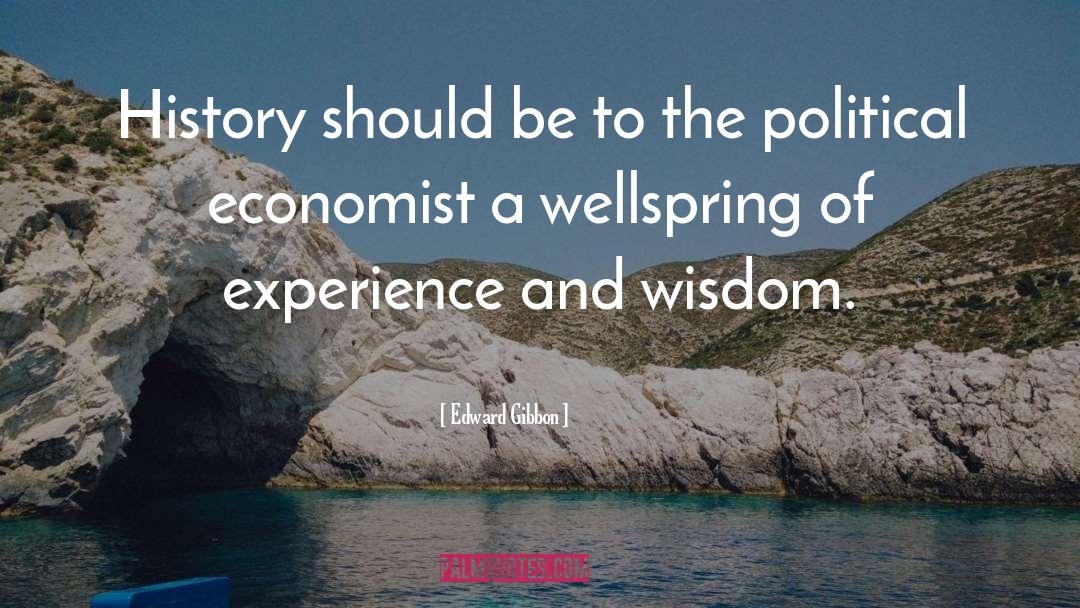 Wellspring quotes by Edward Gibbon