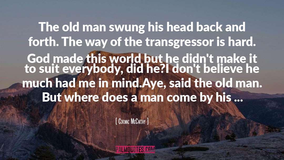 Welsh Hard Man quotes by Cormac McCarthy