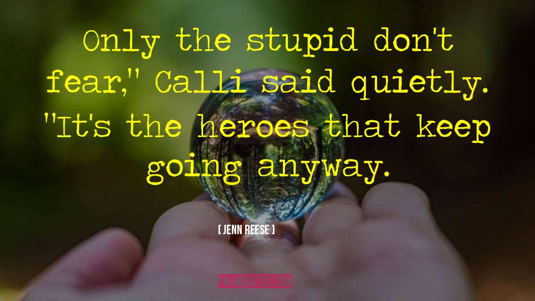 Welsh Heroes quotes by Jenn Reese