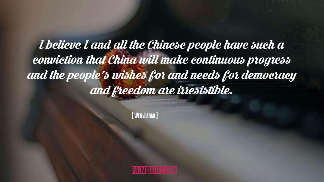 Wen quotes by Wen Jiabao