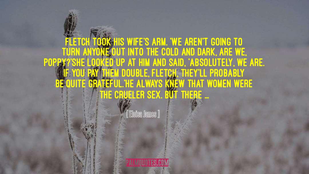 Wench quotes by Eloisa James