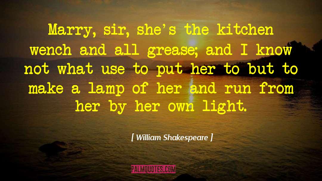 Wench quotes by William Shakespeare