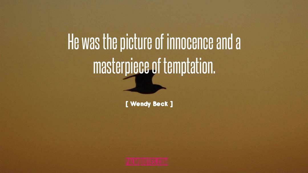 Wendy quotes by Wendy Beck