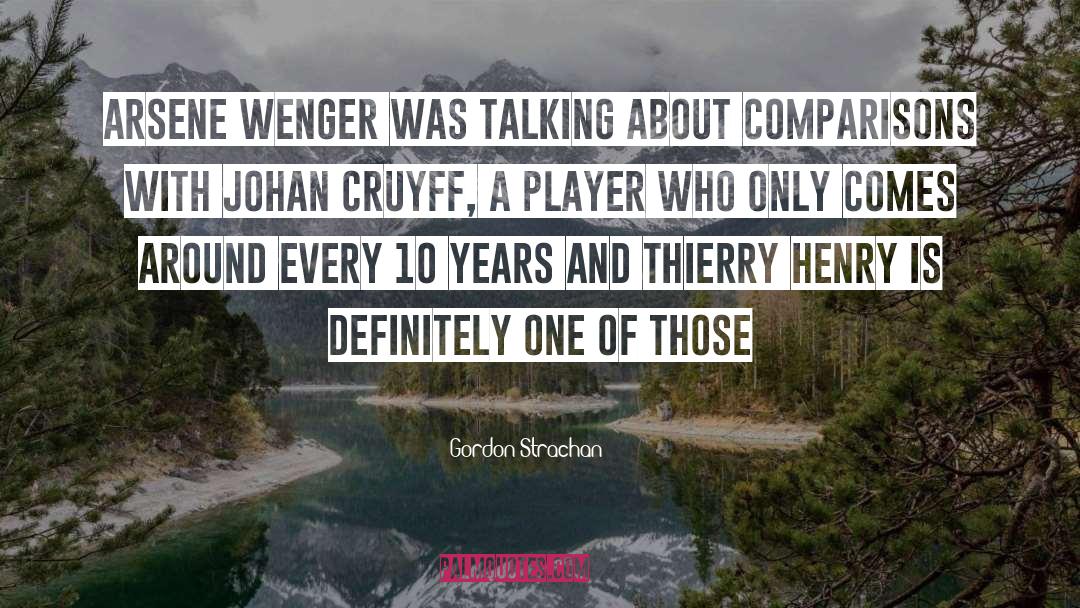 Wenger quotes by Gordon Strachan
