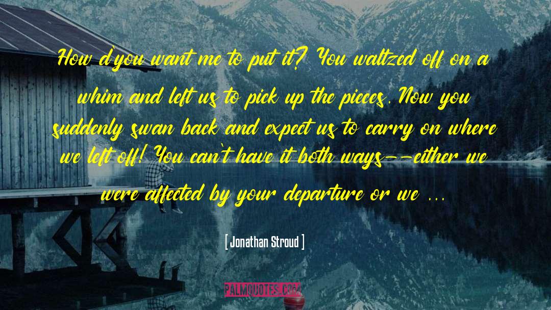 Wennerberg Swan quotes by Jonathan Stroud