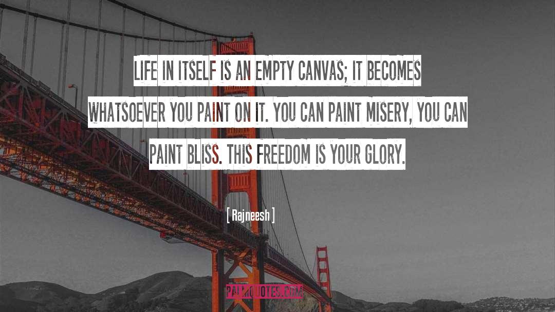 Wennersten Paint quotes by Rajneesh