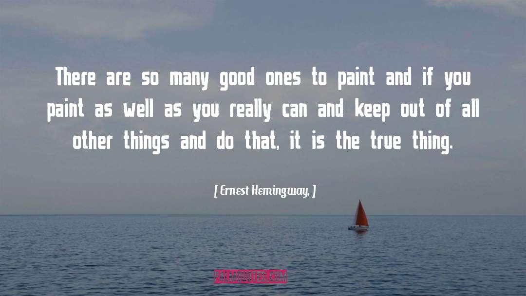Wennersten Paint quotes by Ernest Hemingway,