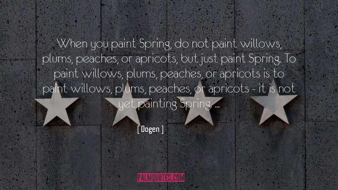 Wennersten Paint quotes by Dogen