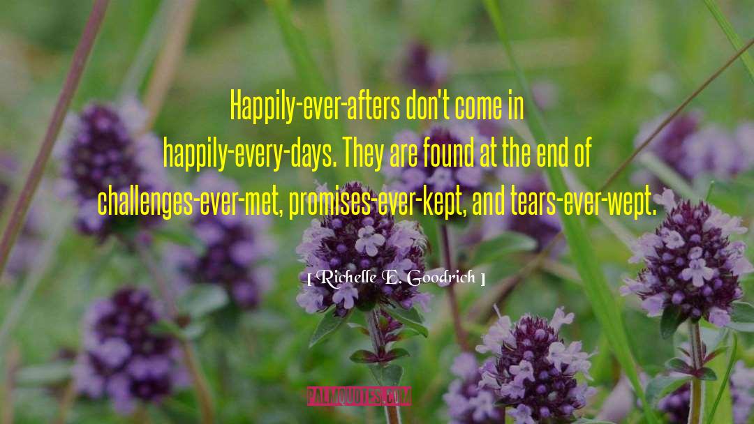 Wept quotes by Richelle E. Goodrich