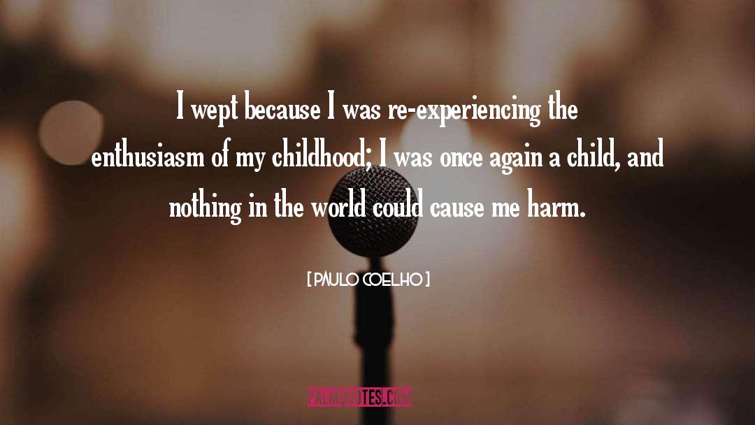 Wept quotes by Paulo Coelho