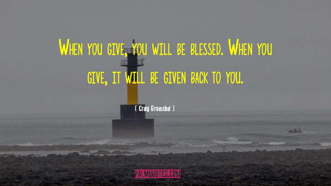 Were Blessed quotes by Craig Groeschel