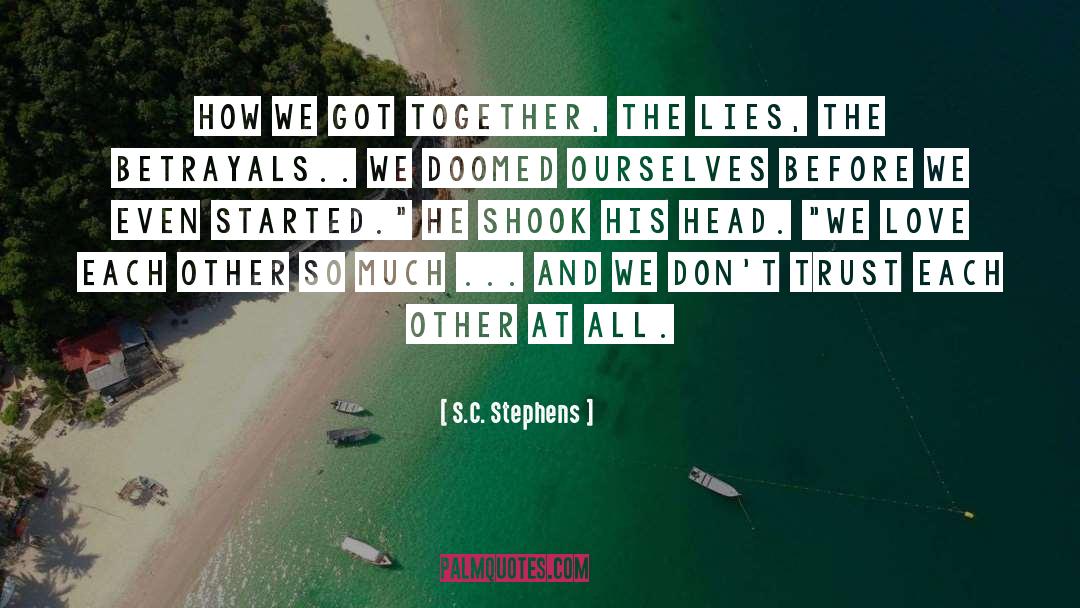 Were Doomed quotes by S.C. Stephens