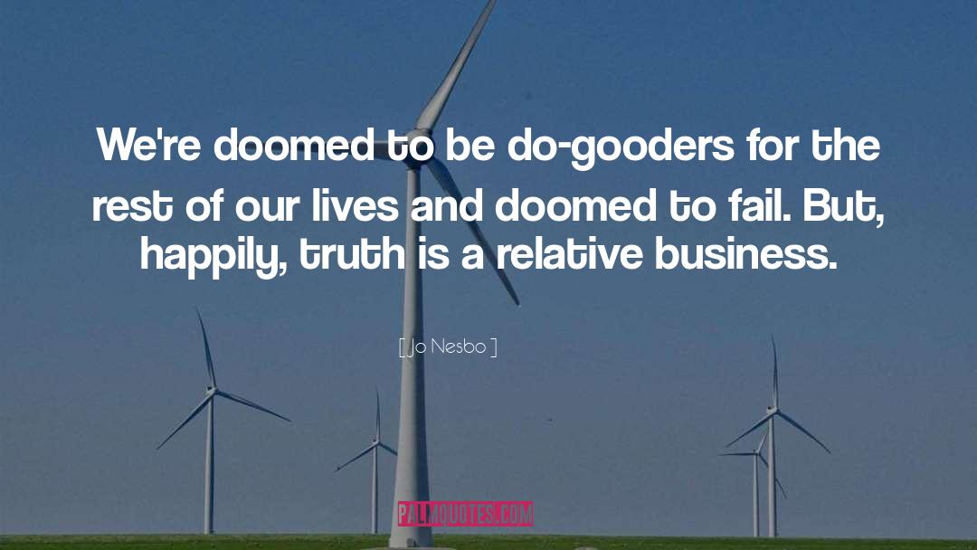 Were Doomed quotes by Jo Nesbo