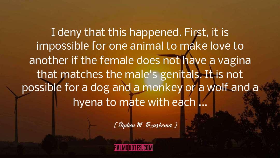 Were Hyena quotes by Stephen M. Trzaskoma