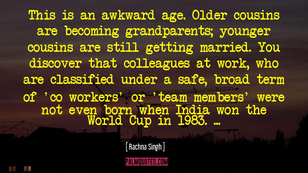 Were Not Getting Older Birthday quotes by Rachna Singh