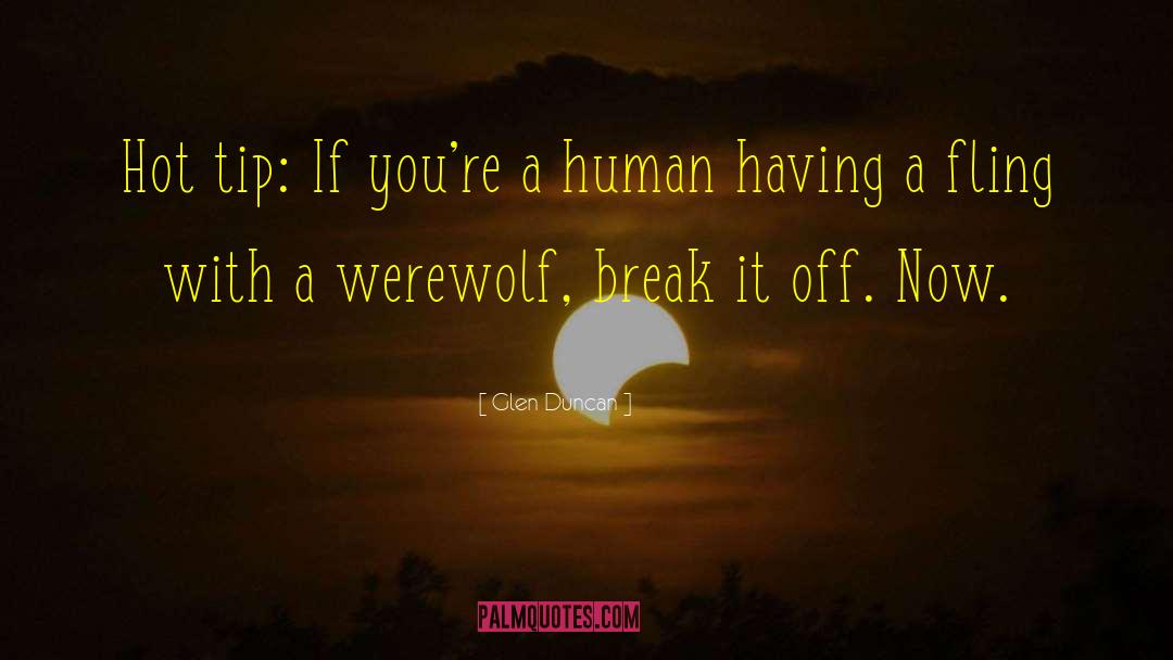 Werewolf quotes by Glen Duncan