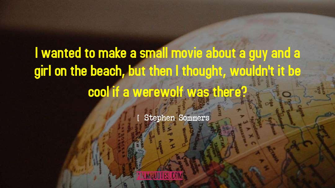 Werewolf Quotes And quotes by Stephen Sommers